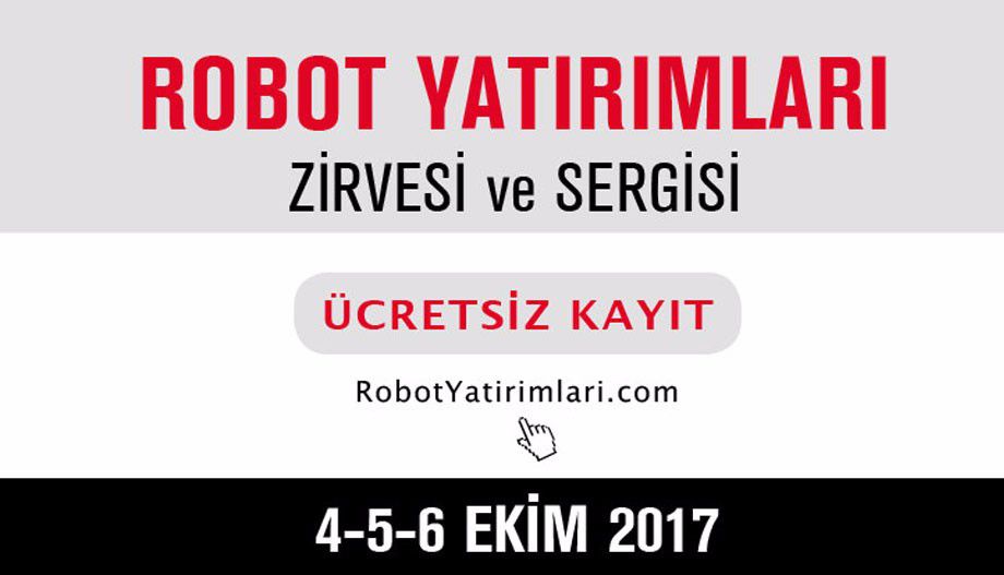 3. Robot Yatırımları Zirvesi ve Sergisi yarın başlıyor… Etkinliğimizi ÜCRETSİZ ziyaret ederek, sektörünüzü yakından takip edebilirsiniz<br />
Online Ziyaretçi Kayıt Formu için<br />
http://www.robotyatirimlari.com/ziyaretci/kayit.html